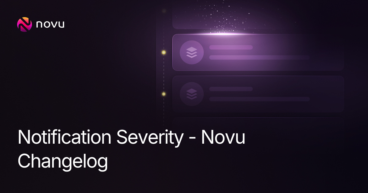 Notification Severity - Novu Changelog